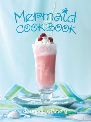 cover image of Mermaid Cookbook